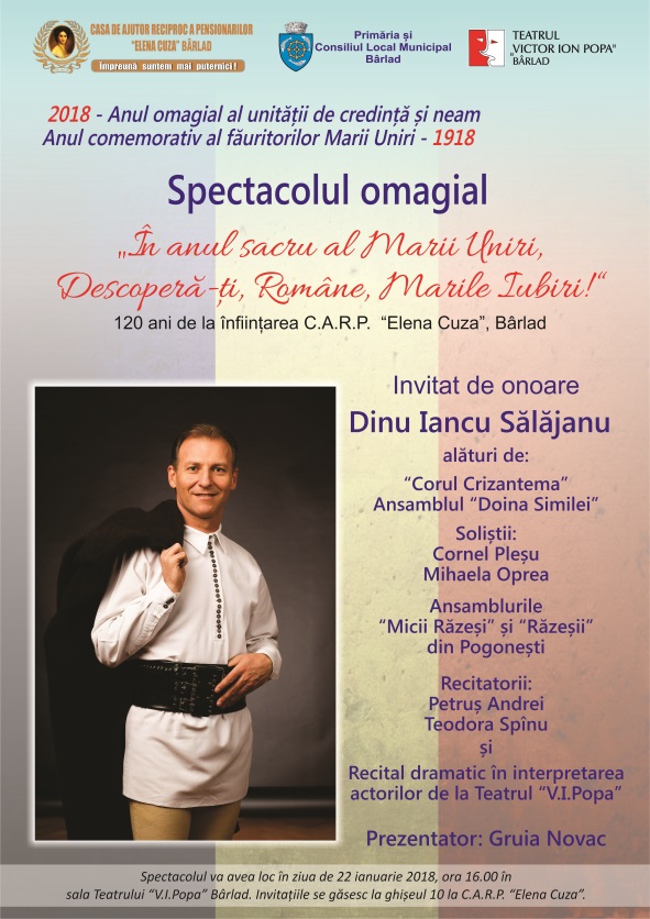 Spectacol omagial; "În anul sacru al Marii Uniri, Descoperă-ți Române, Marile Iubiri"